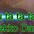 Kekko Dany Tu Tu Tu Ta Ta Ta