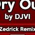 Dry Out By DJVI Zedrick Remix Geometry Dash Personal Music Pack