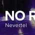 Nevertel No Reverse HD