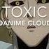 Toxic 2wei Edit Audio