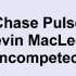 Kevin Macleod Chase Pulse