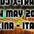 Dj X Tra 8th May 2020 Makina Italian