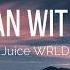 Juice WRLD Lean Wit Me Lyrics