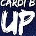 Cardi B Up Lyrics