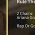 2 Chainz Rule The World Feat Ariana Grande Audio