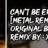 Xandu Can T Be Erased Ft Zak METAL REMIX INSTRUMENTAL BATIM Song Original By JT Music