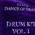 FREE EVINE DANCE OF DEATH DRUM KIT VOL 1 SHADXWBXRN KXNVRA KORDHELL ARCHEZ