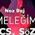 Naz Dej Elsen Pro Meleğim 2024 Lyrcs Sözleri Nazdej Lyrics Sözleri 2024 Newyear