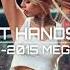 Techno 2021 Best Hands Up Mix L Best Of 2010 2015 Megamix