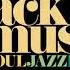 Black Music Soul Jazz Blues Full Album