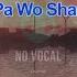 Bie Pa Wo Shang Xin 别怕我伤心 Male Karaoke Mandarin No Vocal