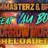 DrumMasterz BRAMD Feat Vau Boy Tomorrow Morning Reloaded