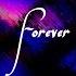 Forever