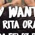 Rita Ora Only Want You Sam Feldt Remix