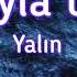 Yalın Tatlıyla Balla Lyrics