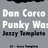 Dan Corco Punky Wash Jazzy Template Hear That Sand Robsoul