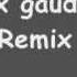 Copia De Watch Out Alex Gaudino Remix