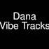 Dana Vibe Tracks R Bとソウル 暗い 03 18