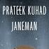 Prateek Kuhad Janeman Official Lyric Video