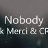 Zack Merci X CRVN Nobody Lyrics No Copyright Songs