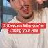This Is Why You Re Losing Your Hair Hair Hairloss