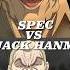 Spec Vs Jack Hanma Jackhanma Bakianime Anime Anime1vs1 Amv Vs