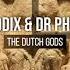 Maddix Dr Phunk The Dutch Gods Unreleased