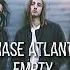 Chase Atlantic EMPTY Slowed