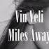 Vin Veli Miles Away Feat Sava DJ Junior CNYTFK REMIX