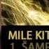 Mile Kitic Sampanjac Audio 2006