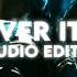 Whatever It Takes Edit Audio Audio Edit