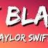 Taylor Swift Don T Blame Me Lyrics