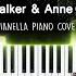 Alan Walker Ft Anne Gudrun Avalon Piano Cover By Pianella Piano