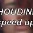 Dua Lipa Houdini Speed Up