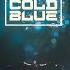 Cold Blue Live Subculture Bangkok Thailand 2023