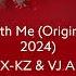 DJ X KZ VJ AuX Fly With Me Original Mix 2024