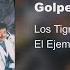 Los Tigres Del Norte Golpes En El Corazón Audio