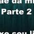 Conto Erótico Dono Da Mãe Da Minha Amiga Parte 2