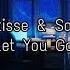 Martin Garrix Matisse Sadko John Martin Won T Let You Go Lyrics