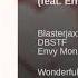 Blasterjaxx DBSTF Feat Envy Monroe Wonderful Together