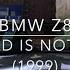 BMW Z8 From The World Is Not Enough 1999