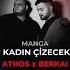 MaNga Bir Kadın Çizeceksin Berkai X ATHOS Afro House Remix