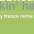 Kickin Hard DJ Daddy Trance Remix