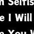 Yes Babe You Are My Lifeline I Will Never Share You Not In A Million Years Soulmate