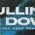 Pulling Me Down Yvvan Back Extended Remix