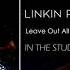 Linkin Park Leave Out All The Rest Intro Version 2017 Extended Guitar Solo STUDIO VERSION