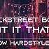 Backstreet Boys I Want It That Way LikeFlow Hardstyle Remix