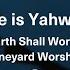 HE IS YAHWEH All The Earth Shall Worship LIVE Vineyard Worship Ft Tori Baker