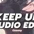 Keep Up Odetari Edit Audio