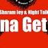 Sharam Jey Night Talk Gonna Get You AMFM MX Remix OUT NOW